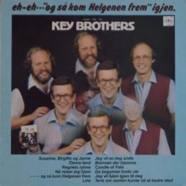 Key Brothers – Og så kom helgenen frem… igjen