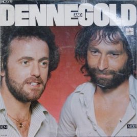 Micky Denne and Ken Gold – Denne and Gold