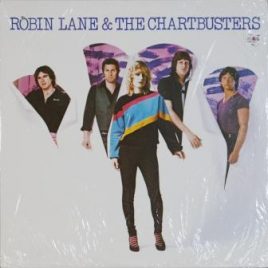Robin Lane & The Chartbusters – Robin Lane & The Chartbusters