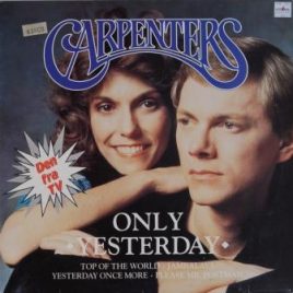 Carpenters – Only yesterday