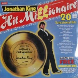Jonathan King – The Millionaire