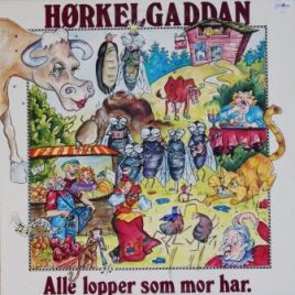 Hørkelgaddan – Alle lopper som mor har