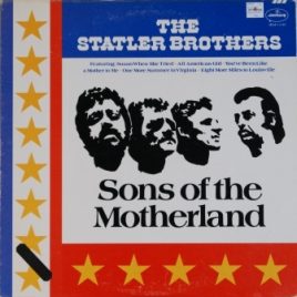 Statler Brothers – Sons of the motherland