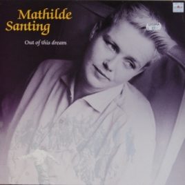 Mathilde Santing – Out of this dream