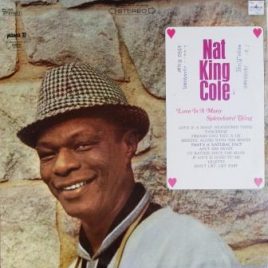 Nat King Cole – Love is a many splendored thing