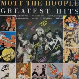Mott The Hoople – Greatest hits
