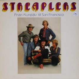 Streaplers – Från Kungselv till San Francisco