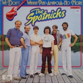 Spotnicks – We don’t wanna play Amapola no more