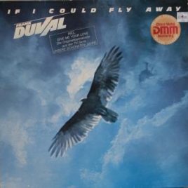Frank Duval – If I could fly away