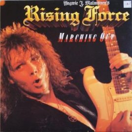 Yngwie J. Malmsteen’s Rising Force Marching Out