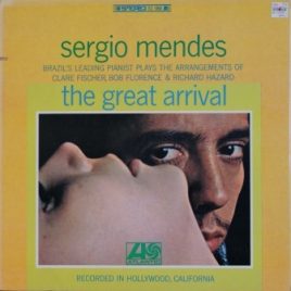 Sergio Mendes – The great arrival