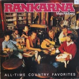 Rankarna & Mats Rådberg – All-time country favorites
