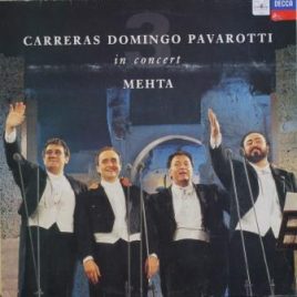 Zubin Mehta – Carreras, Domingo & Pavarotti in concert
