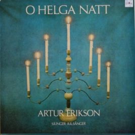 Artur Erikson – O helga natt