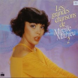 Mireille Mathieu – Les grandes chansons de Mireille Mathieu