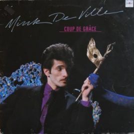 Mink De Ville – Coup de grace