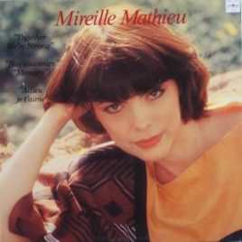 Mireille Mathieu – Together we’re stronger