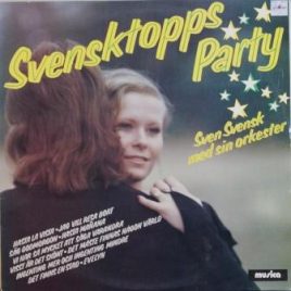 Sven Svensk med orkester – Svensktopps Party