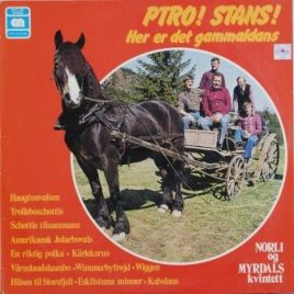 Norli og Myrdals Kvintett – Ptro! Stans! Her er det gammaldans