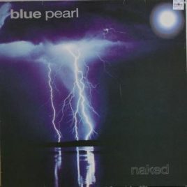 Blue Pearl – Naked