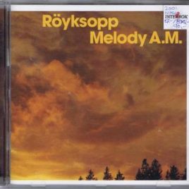 Röyksopp – Melody A.M.