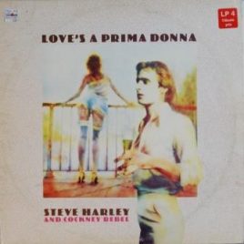 Steve Harley and Cockney Rebel – Love’s a primadonna