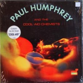 Paul Humphrey and The Cool-Aid Chemists