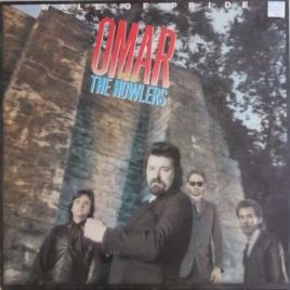 Omar & The Howlers – Wall of pride