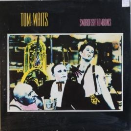Tom Waits – Swordfishtrombones