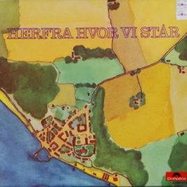 Herfra hvor vi står