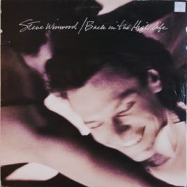 Steve Winwood – Back in the high life