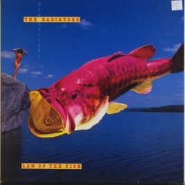 Radiators – Law of the fish