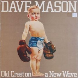 Dave Mason – Old crest on a new wave