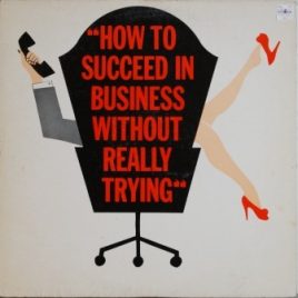 How to succeed in business without really trying (musical)