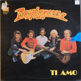 Rospiggarna – Ti amo