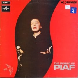 Edith Piaf – The world of Piaf