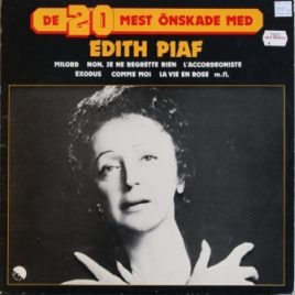 Edith Piaf – De 20 mest önskade med Edith Piaf (mono)