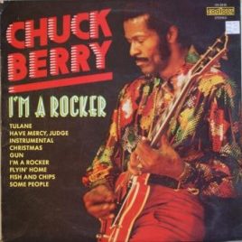 Chuck Berry – I’m a rocker