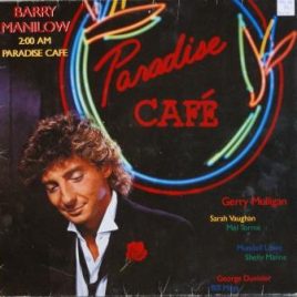 Barry Manilow – 2AM Paradise Café