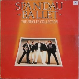 Spandau Ballet – The singles collection