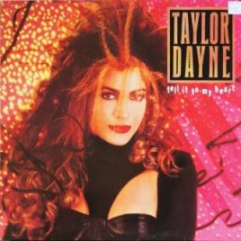 Taylor Dayne – Tell it to my heart