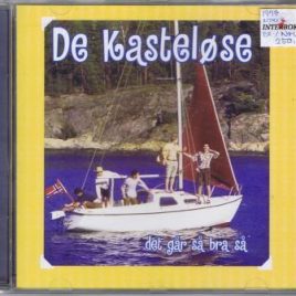 De Kasteløse – Det går så bra så