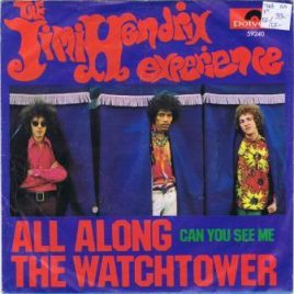 Jimi Hendrix Experience – All along the watchtower