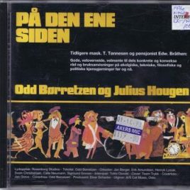 Odd Børretzen og Julius Hougen – På den ene siden