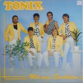 Tonix – Möt mej i Stockholm