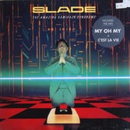 Slade – The amazing kamikaze syndrome