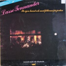 Lasse Tennander – På egen hand och med fötterna på jorden
