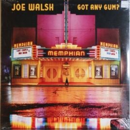 Joe Walsh – Got any gum?