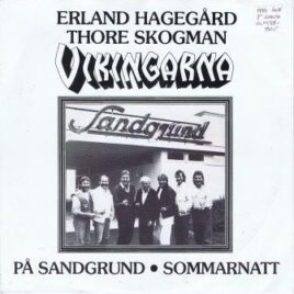 Thore Skogman, Erland Hagegård & Vikingarna – På sandgrunn, Sommarnatt