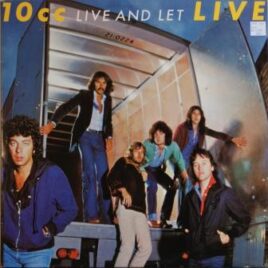 10CC – Live and let live